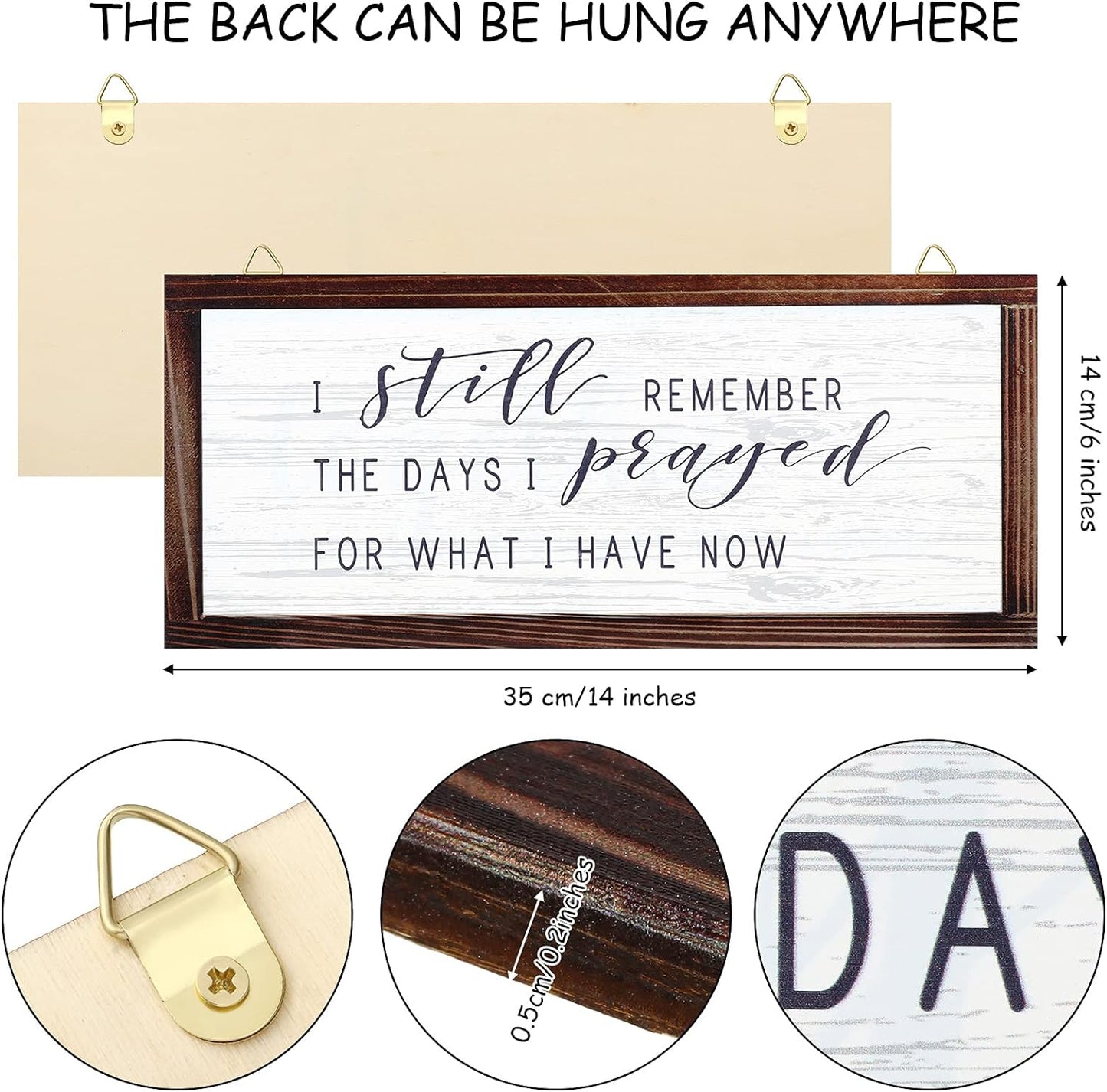 I Still Remember The Days I Prayed for What I Have Now Rustic Wood Wall Sign Hanging Wood Sign